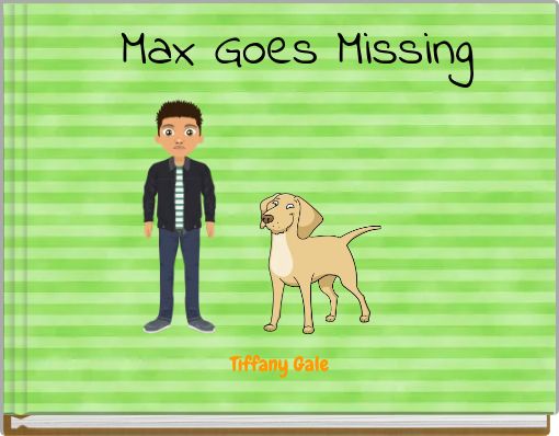 Max Goes Missing