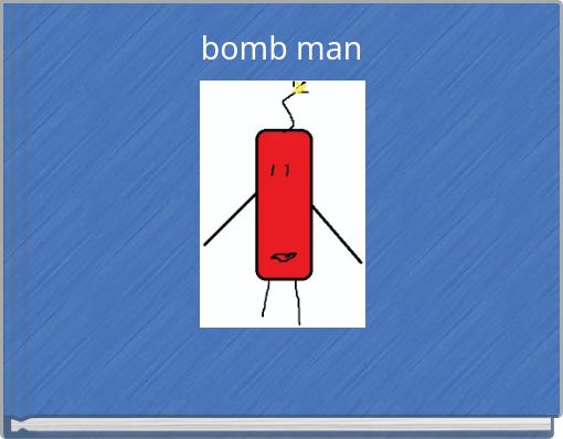 bomb man