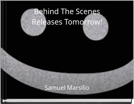 Behind The Scenes Releases Tomorrow!