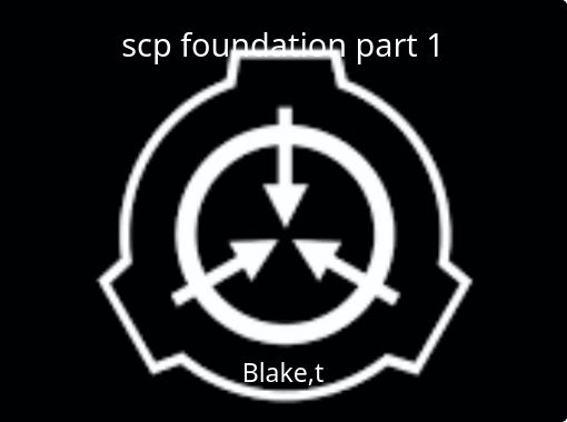 SCP Foundation Series 1 by SCP Foundation