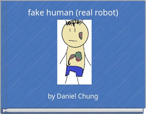 fake human (real robot)