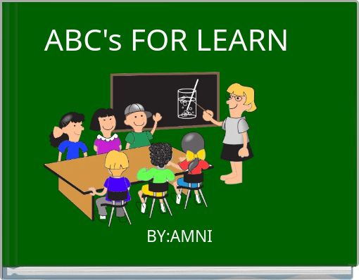 ABC's FOR LEARN