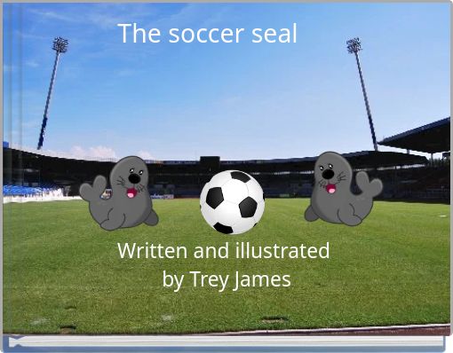 The soccer seal