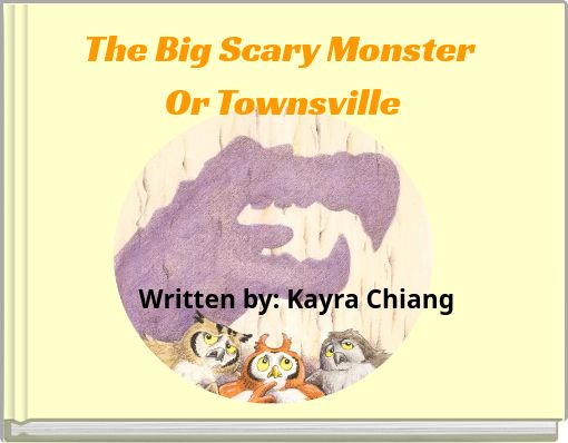 The Big Scary Monster Or Townsville