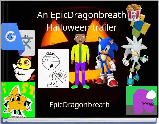 An EpicDragonbreath Halloween trailer