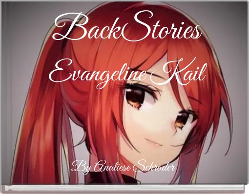 BackStories Evangeline Kail
