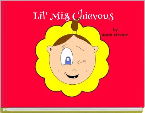 Lil' Miss Chievous