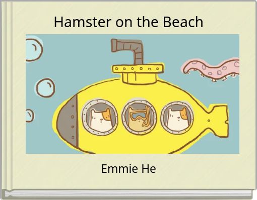Hamster on the Beach