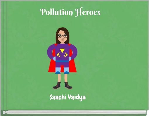 Pollution Heroes