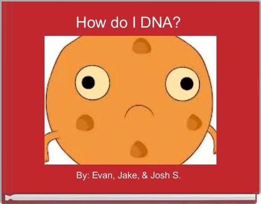 How do I DNA? 