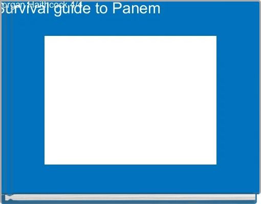 Survival guide to Panem 