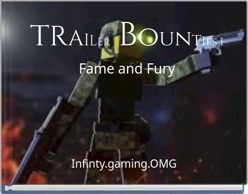 tRAILER Bounties 1 Fame and Fury