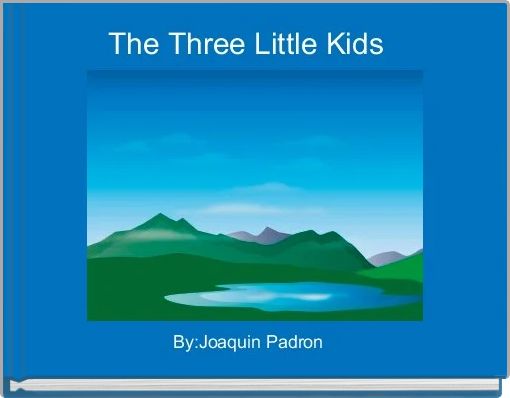The Three Little Kids  