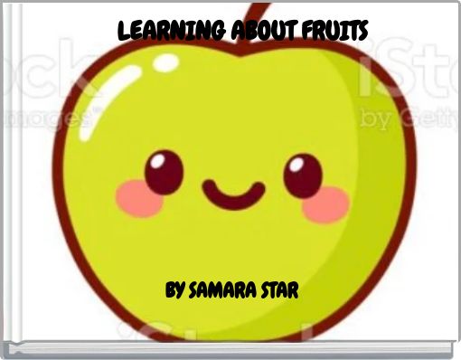 LEARNING ABOUT FRUITS