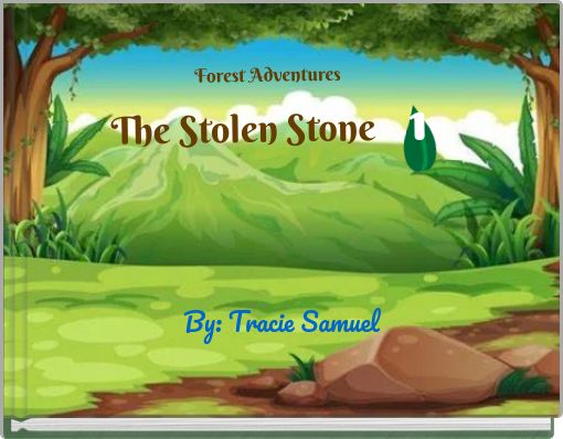 Forest Adventures The Stolen Stone 1
