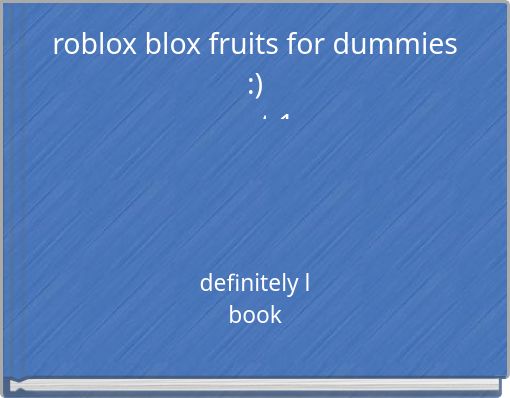 roblox blox fruits for dummies :) part 1