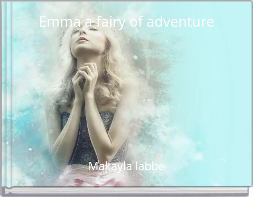 Emma a fairy of adventure