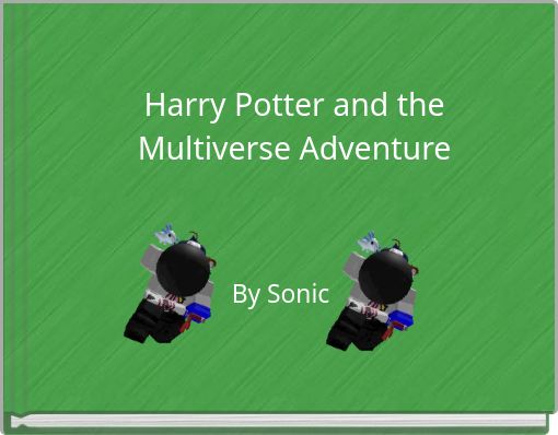 Harry Potter and the Multiverse Adventure