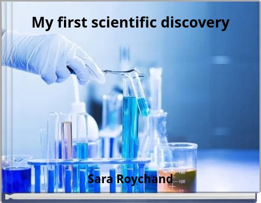 My first scientific discovery