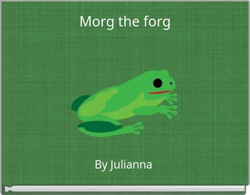 Morg the forg