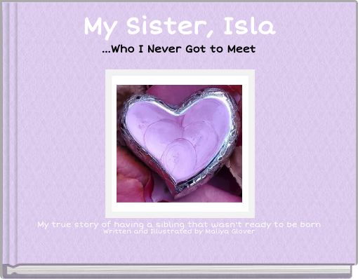 My Sister, Isla...Who I Never Got to Meet