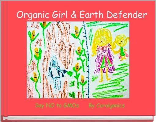    Organic Girl & Earth Defender
