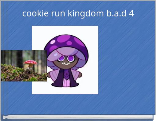 cookie run kingdom b.a.d 4 song