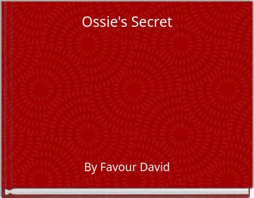Ossie's Secret