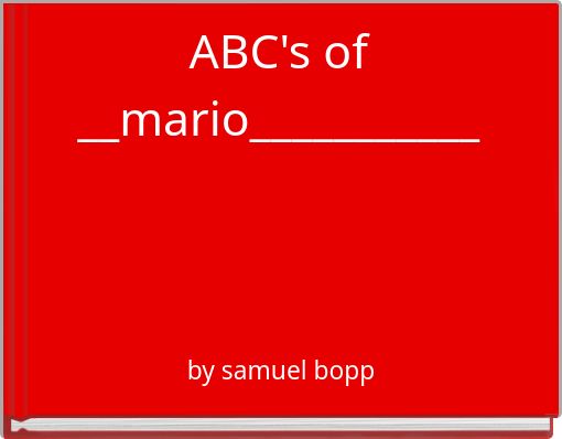 ABC's of __mario___________