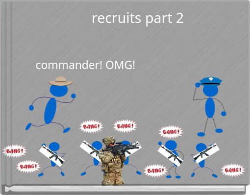 recruits part 2
