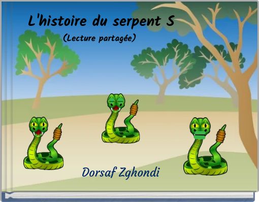L'histoire du serpent S (lecture guidée)
