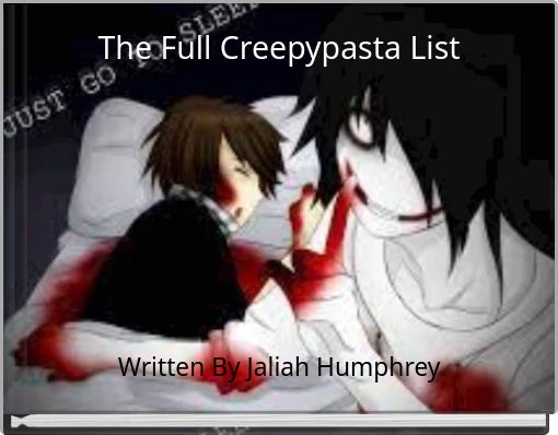 The Full Creepypasta List