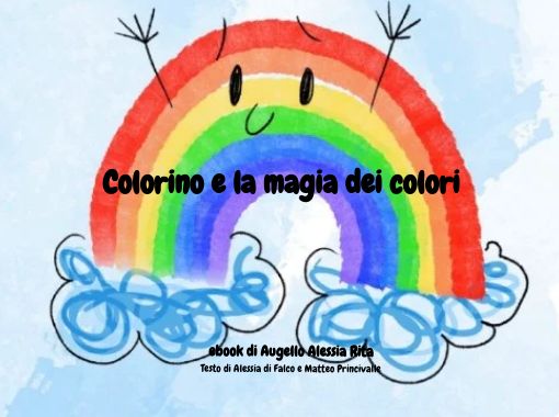 Colorino e la magia dei colori - Free stories online. Create
