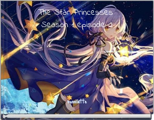 The Star Princesses Season 1 episode 2