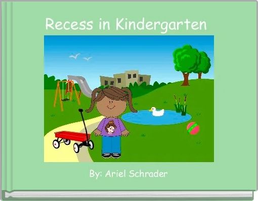 Recess in Kindergarten