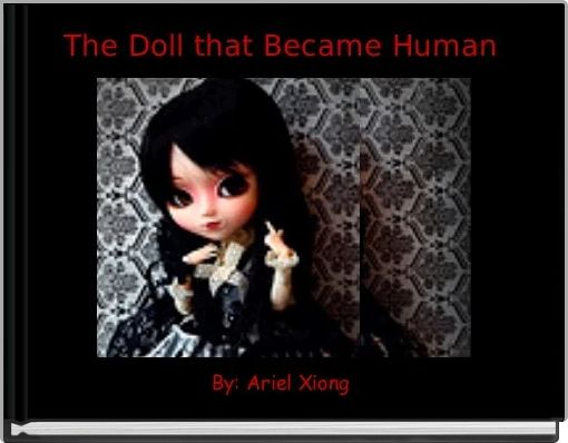 The Doll that Became Human 