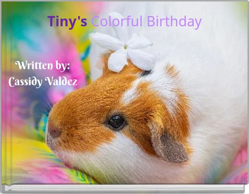 Tiny's Colorful Birthday