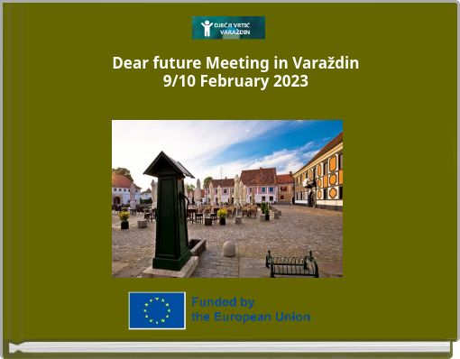 Dear future Meeting in Varaždin9/10 February 2023