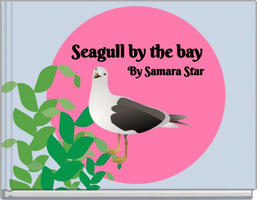 Seagull by the bay