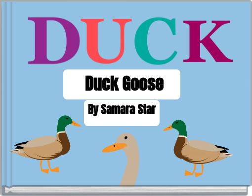 duck Duck Goose