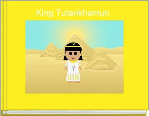 King Tutankhamun  