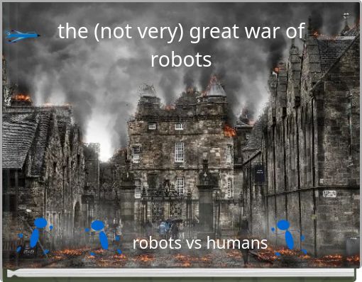 the (not very) great war of robots