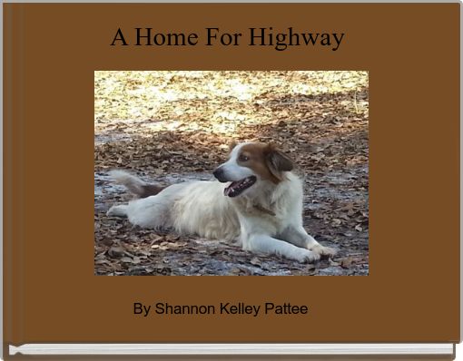 A Home For Highway