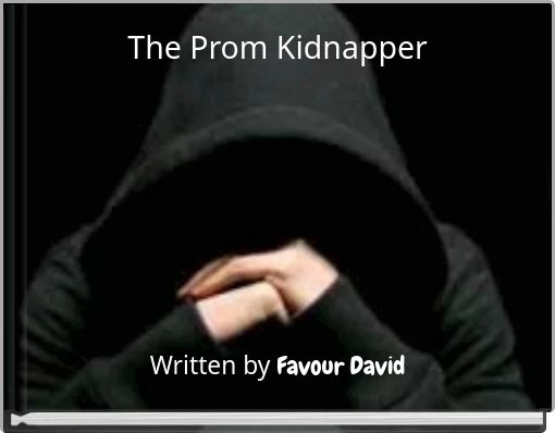 The Prom Kidnapper