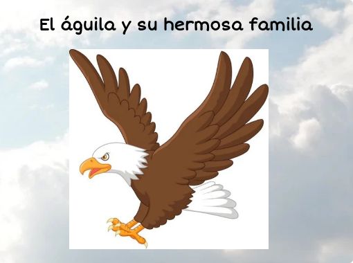 El águila y su hermosa familia