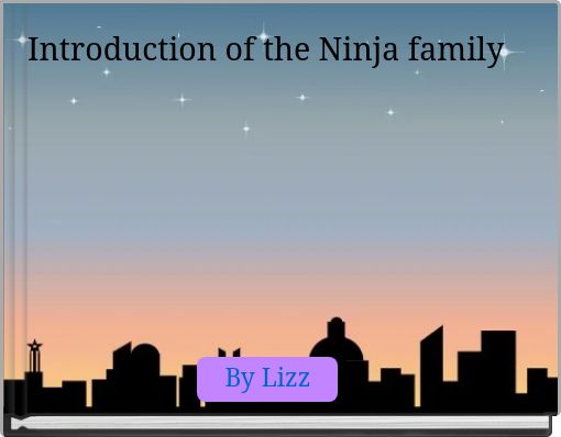 Introduction of the Ninja family
