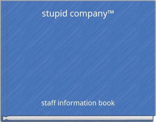 stupid company™