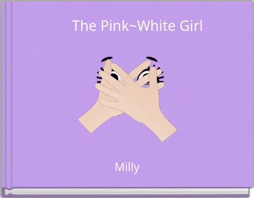 The Pink~White Girl