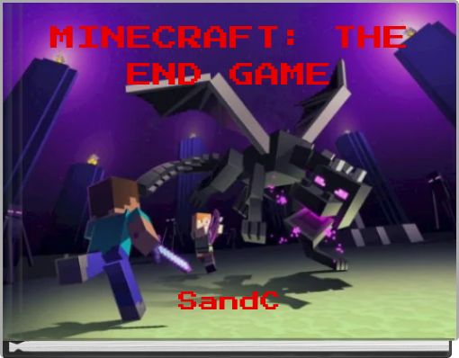MINECRAFT: THE END GAME