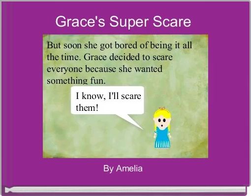 Grace's Super Scare 